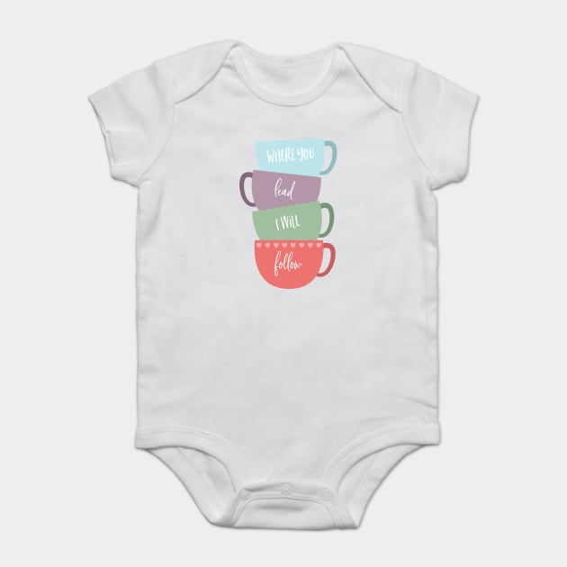 Where You Lead, I Will Follow Baby Bodysuit by Stars Hollow Mercantile